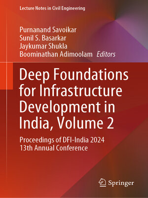 cover image of Deep Foundations for Infrastructure Development in India, Volume 2